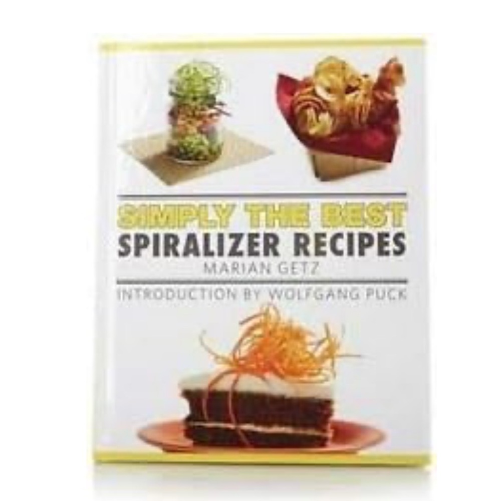 Simply the best spiralizer recipe book NWT